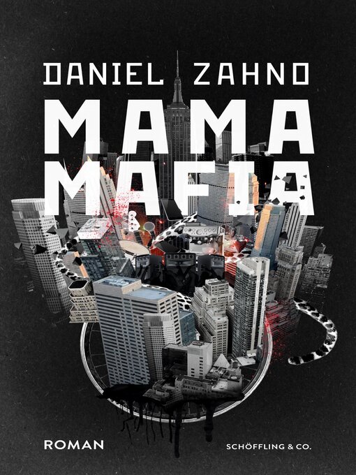 Title details for Mama Mafia by Daniel Zahno - Available